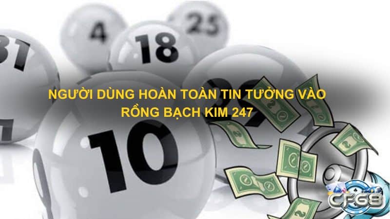 Người dùng hoàn toàn tin tưởng vào nhà cái CF68